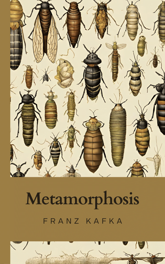 The Metamorphosis by Franz Kafka