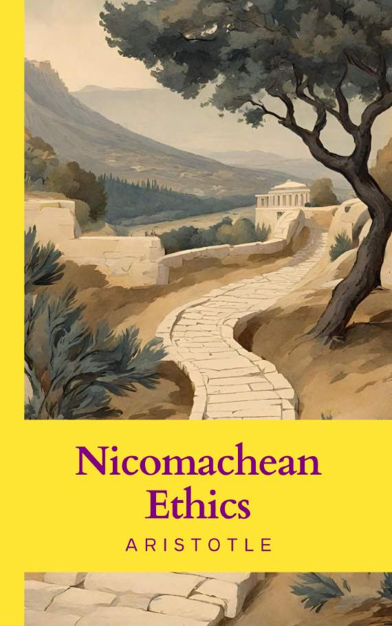 Nicomachean Ethics by Aristotle