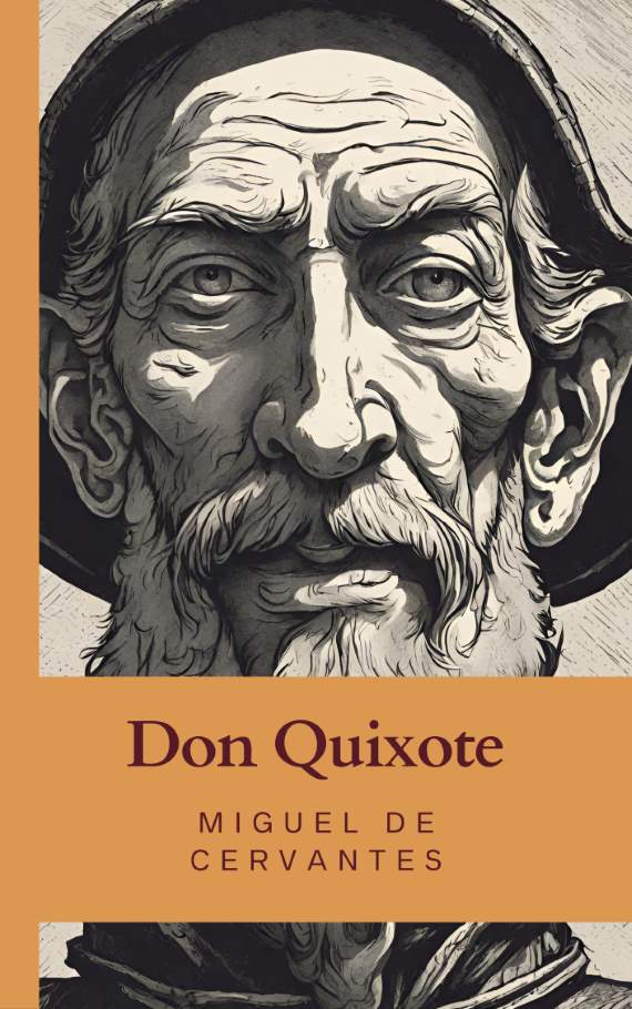 Don Quixote by Miguel De Cervantes