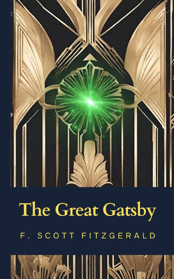 The Great Gatsby by F. Scott Fitzgerald