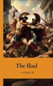 The Iliad By Homer Book Cover