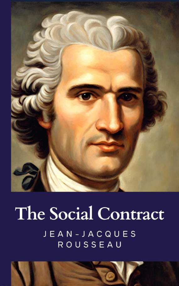 The Social Contract By Jean-Jacques Rousseau